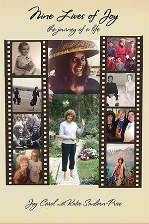Nine Lives of Joy by Joy Carol with Katie Sanborn-Price